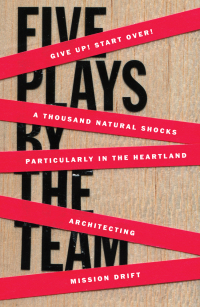 Omslagafbeelding: Five Plays by the TEAM 1st edition 9781783191901