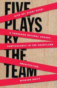 Imagen de portada: Five Plays by the TEAM 1st edition 9781783191901