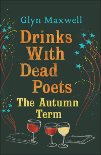 Cover image: Drinks With Dead Poets 1st edition 9781786821409