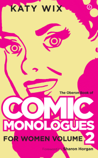 Cover image: The Methuen Drama Book of Comic Monologues for Women 1st edition 9781783199235