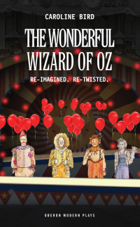 Titelbild: The Wonderful Wizard of Oz 1st edition 9781783199822
