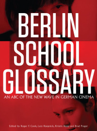 Cover image: Berlin School Glossary 1st edition 9781841505763