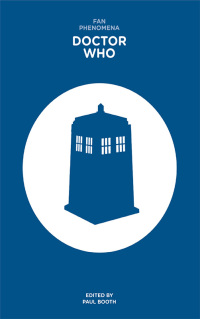 صورة الغلاف: Fan Phenomena: Doctor Who 1st edition 9781783200207