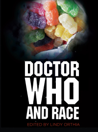 Immagine di copertina: Doctor Who and Race 1st edition 9781783200368