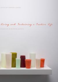 Cover image: Living and Sustaining a Creative Life 1st edition 9781783200825