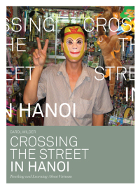 صورة الغلاف: Crossing the Street in Hanoi 1st edition 9781841507354
