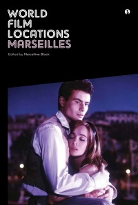 Immagine di copertina: World Film Locations: Marseilles 1st edition 9781841507231