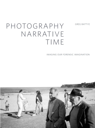 Cover image: Photography, Narrative, Time 1st edition 9781783201778