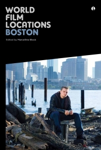 Imagen de portada: World Film Locations: Boston 1st edition 9781783201983