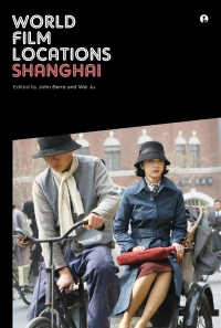 Titelbild: World Film Locations: Shanghai 1st edition 9781783201990