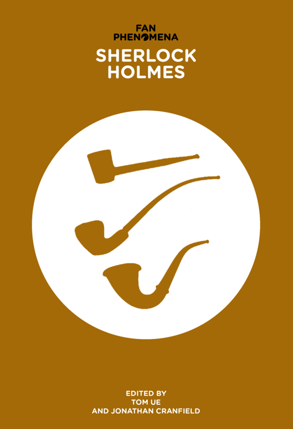 Fan Phenomena: Sherlock Holmes 1st Edition