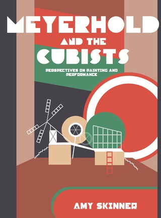 Cover image: Meyerhold and the Cubists 1st edition 9781783201914