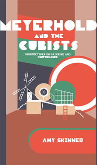 表紙画像: Meyerhold and the Cubists 1st edition 9781783201914