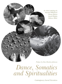 Titelbild: Dance, Somatics and Spiritualities 1st edition 9781783201785