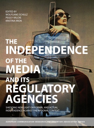 Cover image: The Independence of the Media and its Regulatory Agencies 1st edition 9781841507330