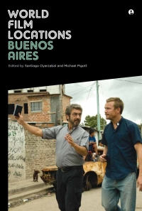 Imagen de portada: World Film Locations: Buenos Aires 1st edition 9781783203581