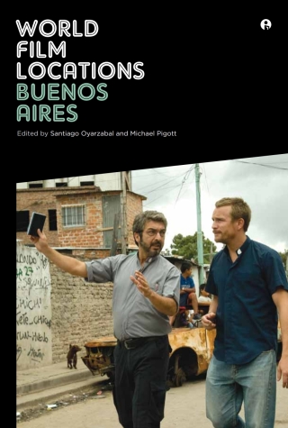 Immagine di copertina: World Film Locations: Buenos Aires 1st edition 9781783203581