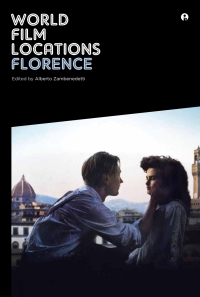 صورة الغلاف: World Film Locations: Florence 1st edition 9781783203604