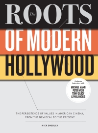 Cover image: The Roots of Modern Hollywood 1st edition 9781783203734