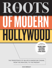 Cover image: The Roots of Modern Hollywood 1st edition 9781783203734