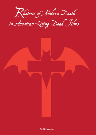 Imagen de portada: Rhetoric of Modern Death in American Living Dead Films 1st edition 9781783203796