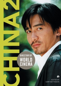 Titelbild: Directory of World Cinema: China 2 1st edition 9781783204007
