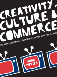 Cover image: Creativity, Culture and Commerce 1st edition 9781783204410