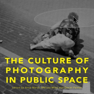 Cover image: The Culture of Photography in Public Space 1st edition 9781783204595