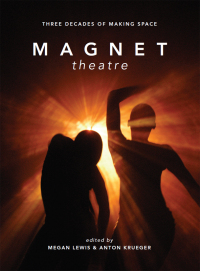 Cover image: Magnet Theatre 1st edition 9781783205370