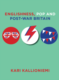 Imagen de portada: Englishness, Pop and Post-War Britain 1st edition 9781783205998