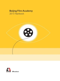 Titelbild: Beijing Film Academy Yearbook 2015 1st edition 9781783206056