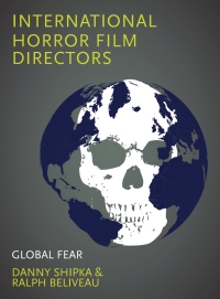 Immagine di copertina: International Horror Film Directors 1st edition 9781783206537