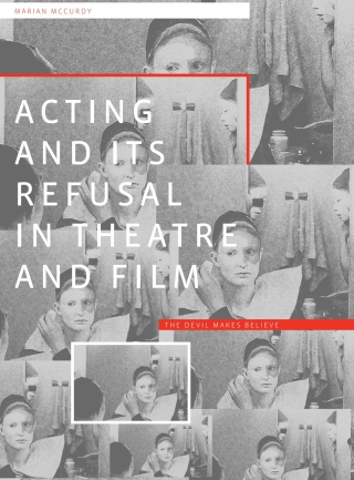Cover image: Acting and its Refusal in Theatre and Film 1st edition 9781783206681