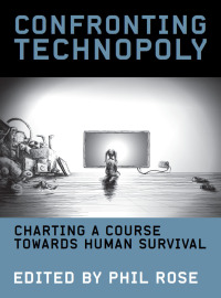 Imagen de portada: Confronting Technopoly 1st edition 9781783206889