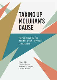 Cover image: Taking Up McLuhan's Cause 1st edition 9781783206940