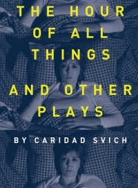 Titelbild: The Hour of All Things and Other Plays 1st edition 9781783208487