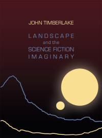 صورة الغلاف: Landscape and the Science Fiction Imaginary 1st edition 9781783208609