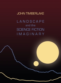 Cover image: Landscape and the Science Fiction Imaginary 1st edition 9781783208609