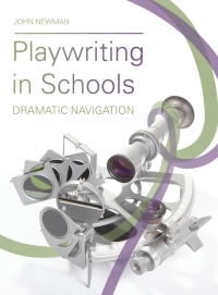 Cover image: Playwriting in Schools 1st edition 9781783209071