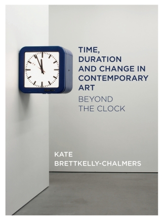 Cover image: Time, Duration and Change in Contemporary Art 1st edition 9781783209194