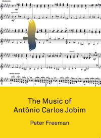 Immagine di copertina: The Music of Antônio Carlos Jobim 1st edition 9781783209378