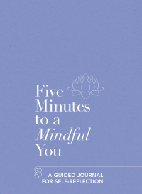 Cover image: Five Minutes to a Mindful You 9781783253104