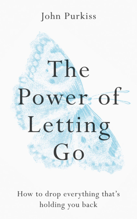The Power of Letting Go : How to drop everything that's holding you back - FULL INSTANT DOWNLOAD | PDF DOCX EPUB
