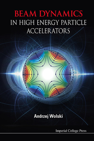 表紙画像: Beam Dynamics in High Energy Particle Accelerators 9781783262779