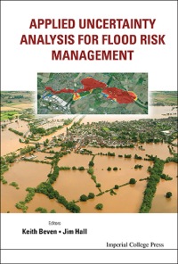 Titelbild: Applied Uncertainty Analysis For Flood Risk Management 9781848162709