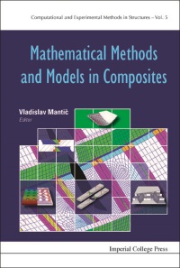 表紙画像: Mathematical Methods And Models In Composites 9781848167841