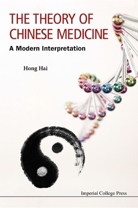 Theory Of Chinese Medicine, The: A Modern Interpretation - FULL INSTANT DOWNLOAD | PDF DOCX EPUB