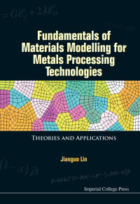 صورة الغلاف: Fundamentals Of Materials Modelling For Metals Processing Technologies: Theories And Applications 9781783264964