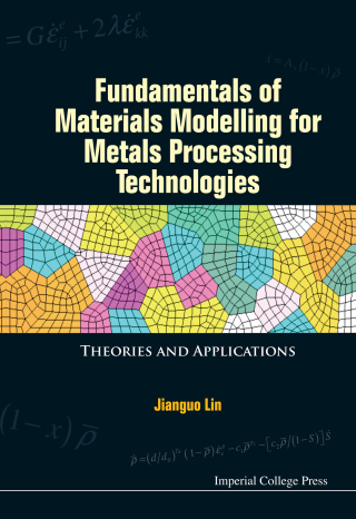 صورة الغلاف: Fundamentals of Materials Modelling for Metals Processing Technologies: Theories and Applications 9781783264964