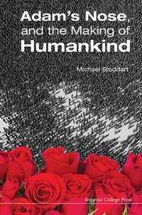 Omslagafbeelding: Adam's Nose, And The Making Of Humankind 9781783265176